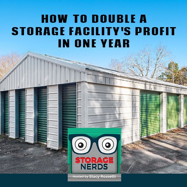 How To Double A Storage Facility’s Profit In One Year