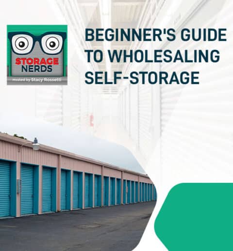 Beginners guide to wholesaling self storage - stacy rossetti