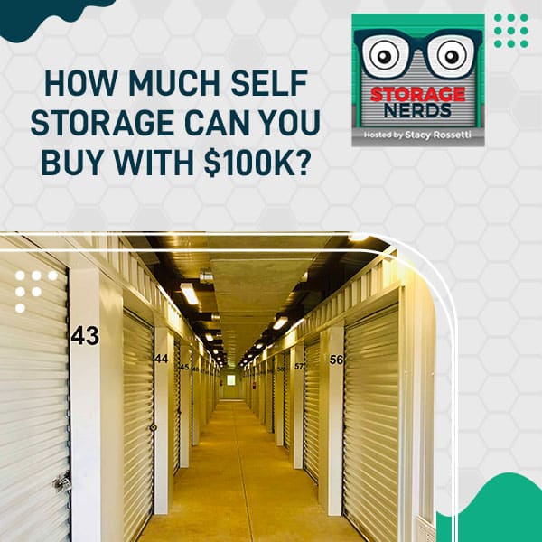 How Much Self Storage Can You Buy With $100k?