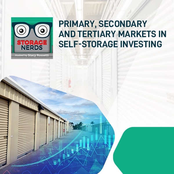 Primary, Secondary And Tertiary Markets In Self-Storage Investing