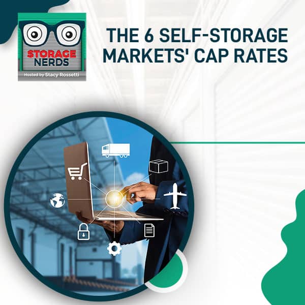 The 6 Self-Storage Markets’ Cap Rates