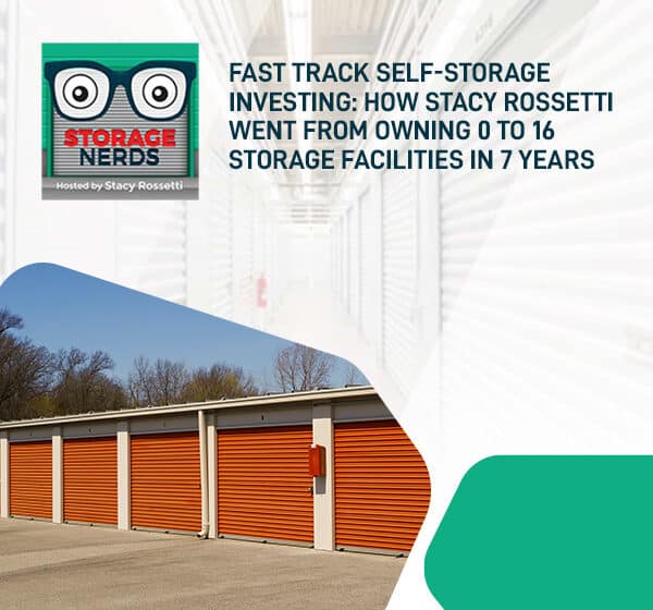 STN 73 | Self-Storage Investing