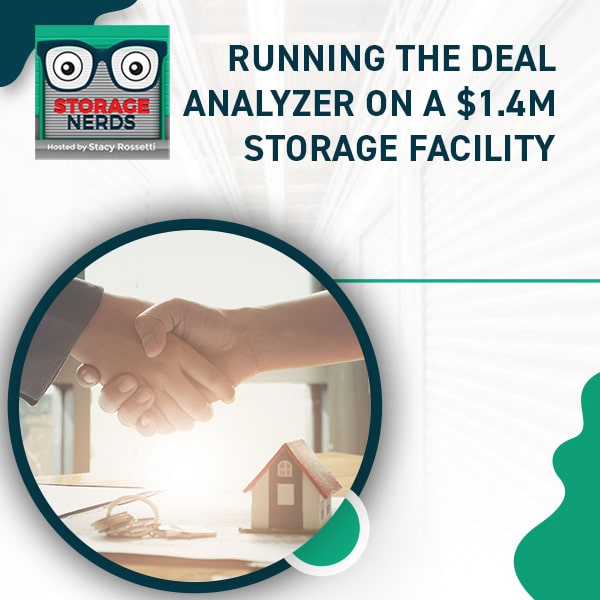 Running The Deal Analyzer On A $1.4m Storage Facility