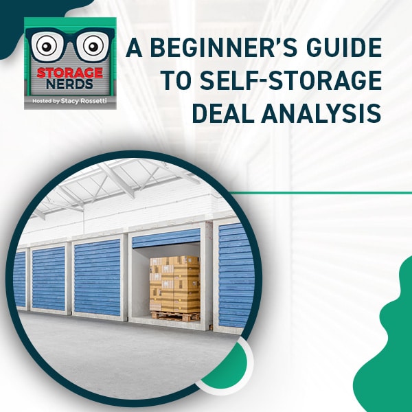 A Beginner’s Guide To Self-Storage Deal Analysis