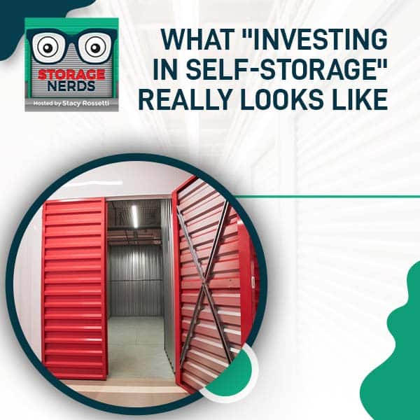 What “Investing In Self-Storage” Really Looks Like