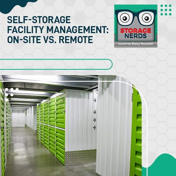 Self-Storage Facility Management: On-Site Vs. Remote