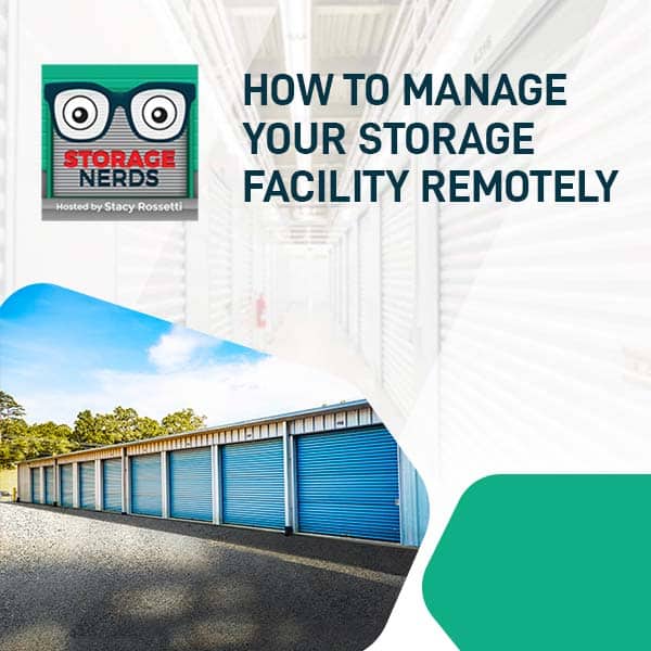 How To Manage Your Storage Facility Remotely